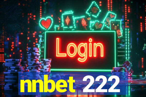 nnbet 222